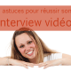 Interview vidéo